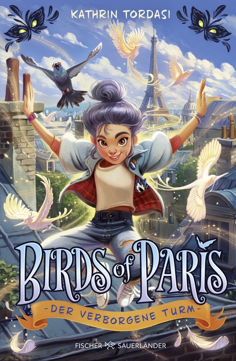 Birds of Paris – Der verborgene Turm - Kathrin Tordasi