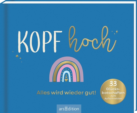 Kopf hoch – Alles wird wieder gut