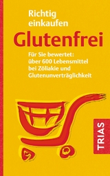 Richtig einkaufen glutenfrei - Hiller, Andrea