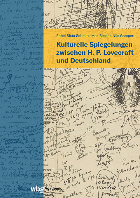 Kulturelle Spiegelungen zwischen H. P. Lovecraft und Deutschland - 