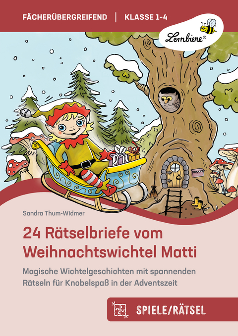 24 Rätselbriefe vom Weihnachtswichtel Matti - Sandra Thum-Widmer