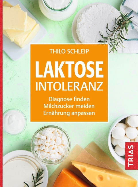 Laktose-Intoleranz - Thilo Schleip