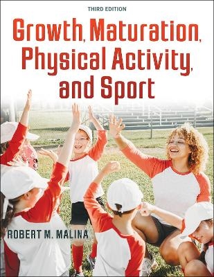 Growth, Maturation, Physical Activity, and Sport - Robert M. Malina