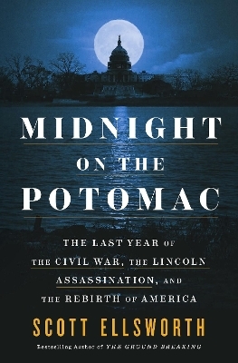 Midnight on the Potomac - Scott Ellsworth