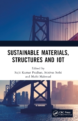 Sustainable Materials, Structures and IoT - 