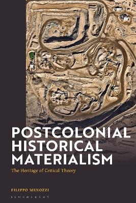 Postcolonial Historical Materialism - Filippo Menozzi