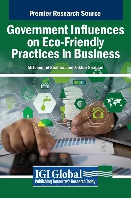 Government Influences on Eco-Friendly Practices in Business - 