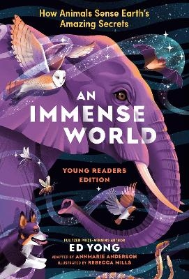 An Immense World (Young Readers Edition) - Ed Yong