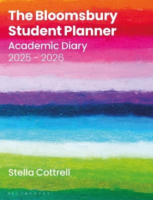 The Bloomsbury Student Planner 2025-2026 - Stella Cottrell