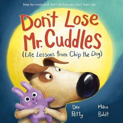 Don't Lose Mr. Cuddles - Dev Petty, Mike Boldt