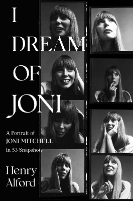 I Dream of Joni - Henry Alford