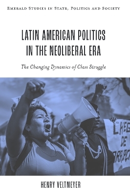 Latin American Politics in the Neoliberal Era - Henry Veltmeyer