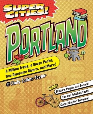 Super Cities! Portland - Cindy Collins-Taylor