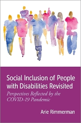 Social Inclusion of People with Disabilities Revisited - Arie Rimmerman