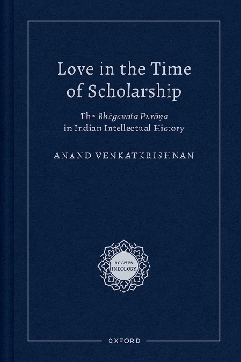 Love in the Time of Scholarship - Anand Venkatkrishnan