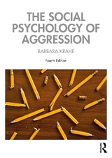 The Social Psychology of Aggression - Krahé, Barbara