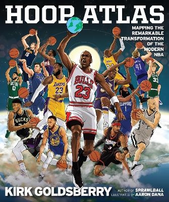 Hoop Atlas - Kirk Goldsberry