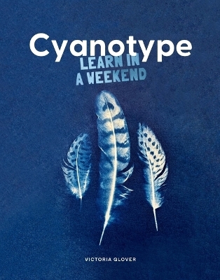 Cyanotype - Victoria Glover