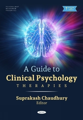 A Guide to Clinical Psychology: Therapies - 