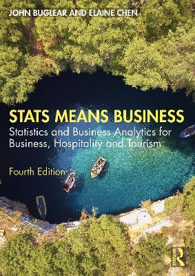 Stats Means Business - John Buglear, Elaine Chen