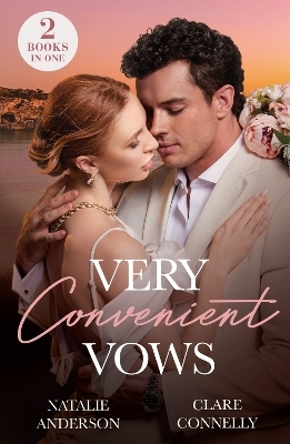 Very Convenient Vows - Natalie Anderson, Clare Connelly