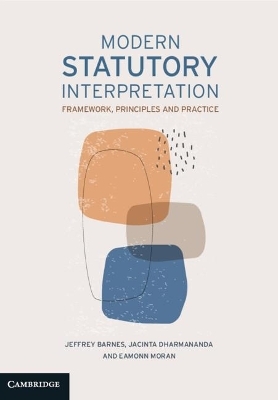 Modern Statutory Interpretation - Jeffrey Barnes, Jacinta Dharmananda, Eamonn Moran