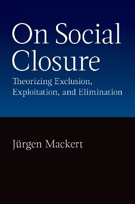 On Social Closure - Jürgen Mackert