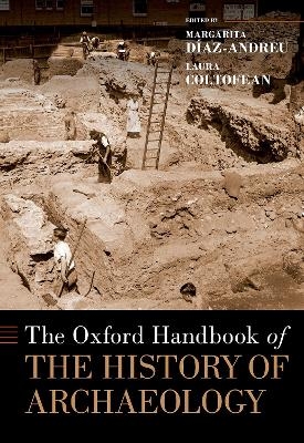 The Oxford Handbook of the History of Archaeology - 