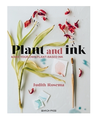 Plant and Ink - Judith Rosema