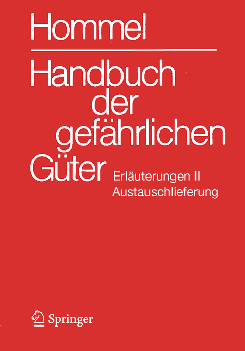 Handbuch der gefährlichen Güter. Erläuterungen II. Austauschlieferung, Dezember 2024 - 