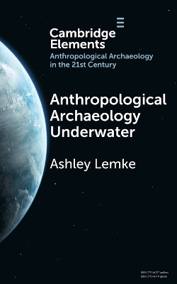 Anthropological Archaeology Underwater - Ashley Lemke