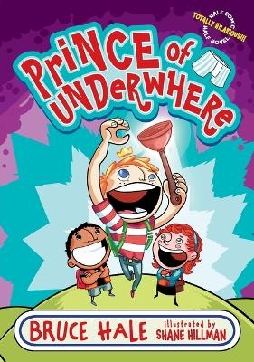 Prince of Underwhere - Bruce Hale, Shane Hillman