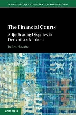 The Financial Courts - Jo Braithwaite