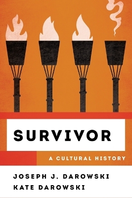 Survivor - Joseph J Darowski, Kate Darowski