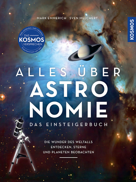 Alles über Astronomie - Mark Emmerich, Sven Melchert