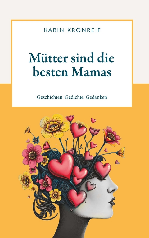 Mütter sind die besten Mamas - Karin Kronreif