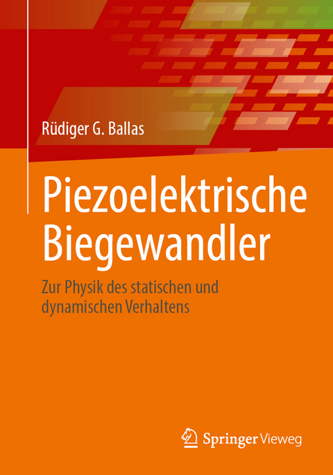 Piezoelektrische Biegewandler - Rüdiger G. Ballas