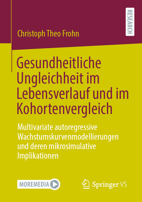 Gesundheitliche Ungleichheit im Lebensverlauf und im Kohortenvergleich - Christoph Frohn