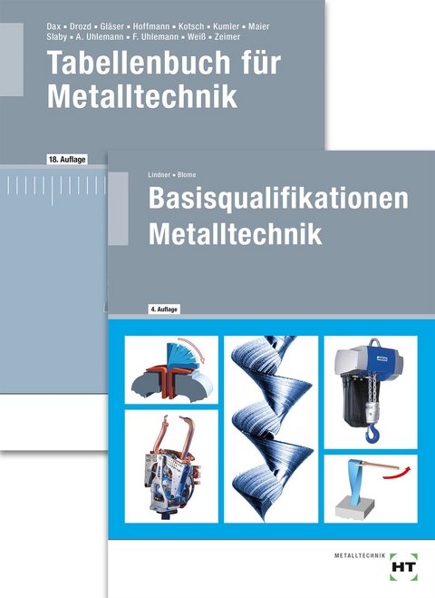 Paketangebot Die Fachkraft für Metalltechnik - Silke Blome, Wilhelm Dax, Nikolaus Drozd, Wolf-Dieter Gläser, Frank Hoffmann, Günter Kotsch, Bernd Kumler, Volker Lindner, Manuel Maier, Johann Slaby, Andreas Uhlemann, Albert Weiß, Klaus Zeimer