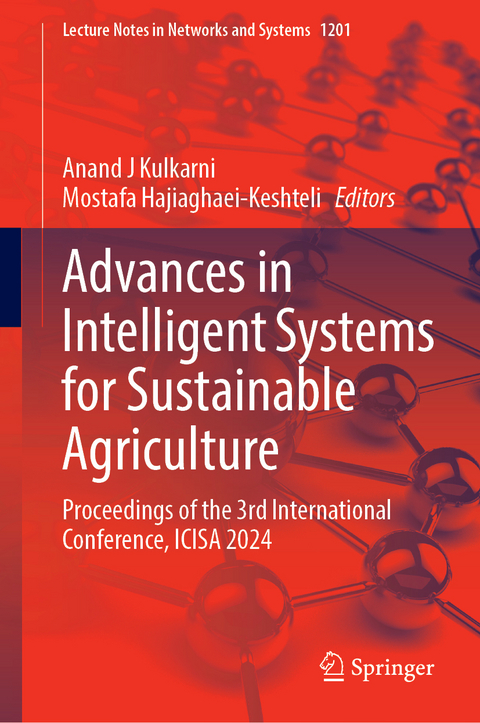 Advances in Intelligent Systems for Sustainable Agriculture - 