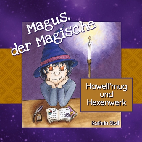 Magus der Magische - Kathrin Stoll