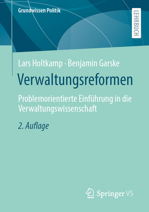 Verwaltungsreformen - Lars Holtkamp, Benjamin Garske