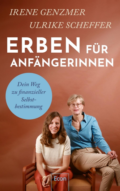 Erben für Anfängerinnen - Irene Genzmer, Ulrike Scheffer