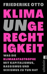 Klimaungerechtigkeit - Friederike Otto