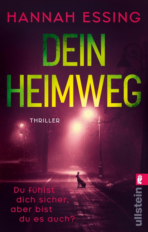 Dein Heimweg - Hannah Essing