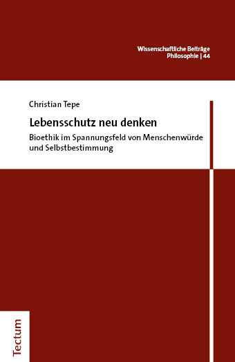 Lebensschutz neu denken - Christian Tepe