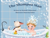 Shampoo Man -  Michelle Blanchard