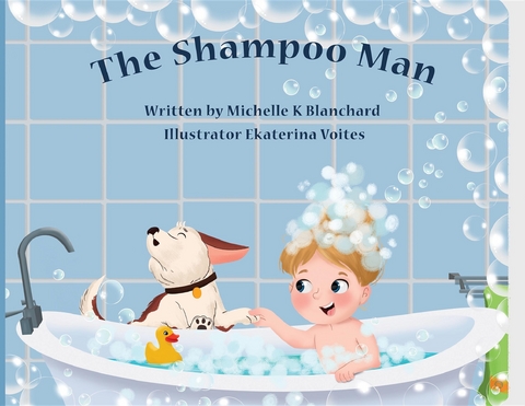 Shampoo Man -  Michelle Blanchard