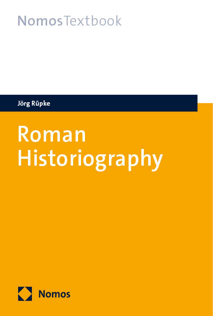 Roman Historiography - Jörg Rüpke