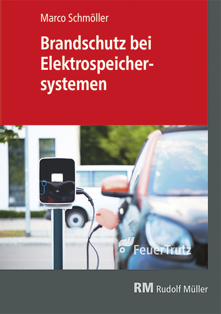 Brandschutz bei Elektrospeichersystemen - Marco Schmöller